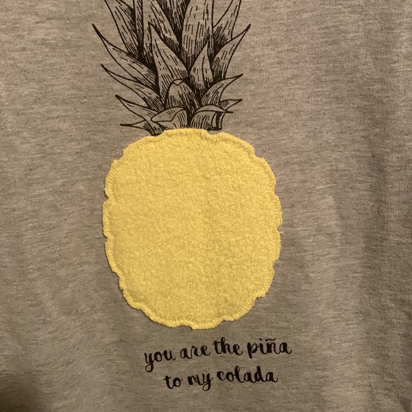 You are the piña to my colada sweatshirt - Picture 2 of 6